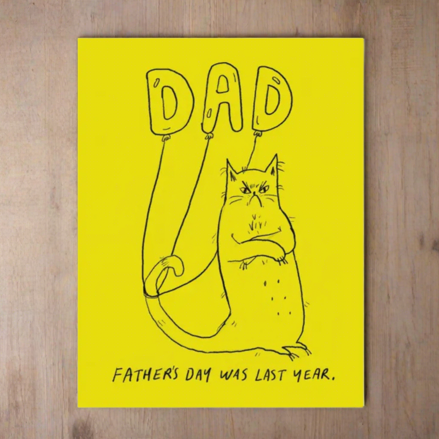 Father's Day Was Last Year