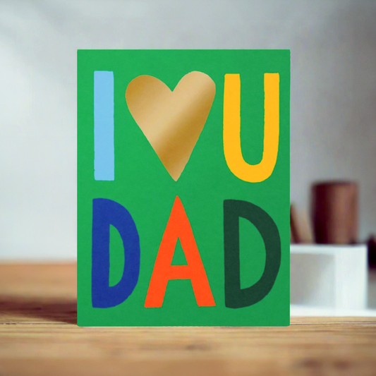 I love you dad fathers day card