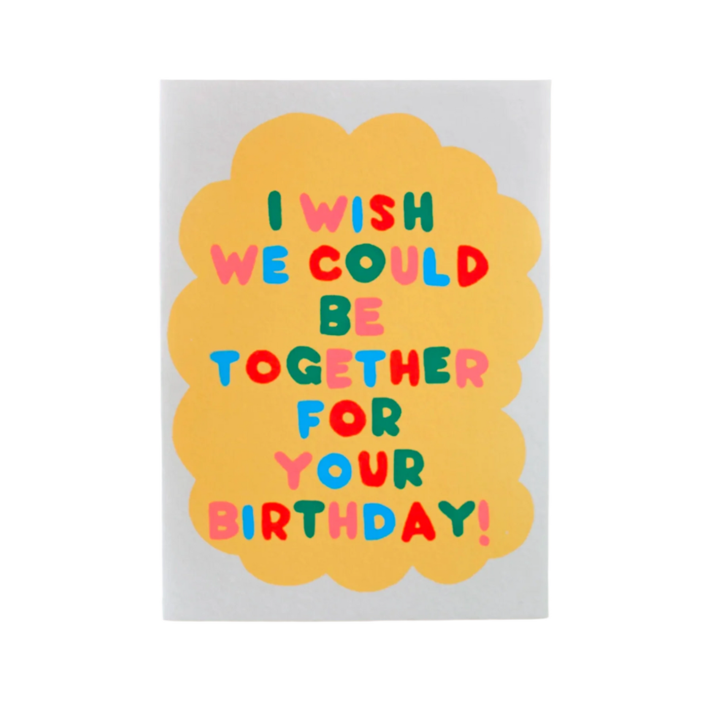 Be together birthday wish card