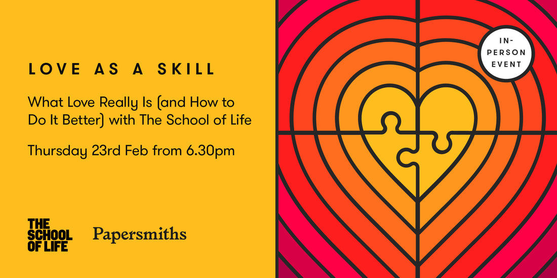 Love as a Skill: What Love Really Is (and How to Do It Better) Event