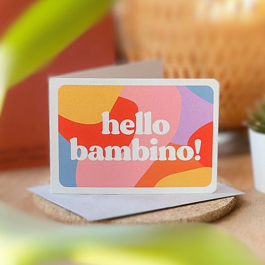 Hello Bambino