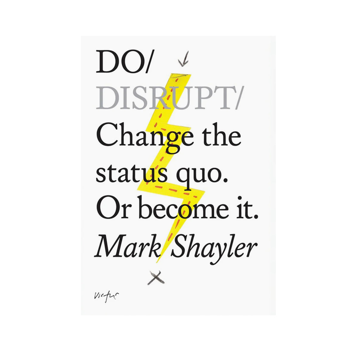 Disrupt