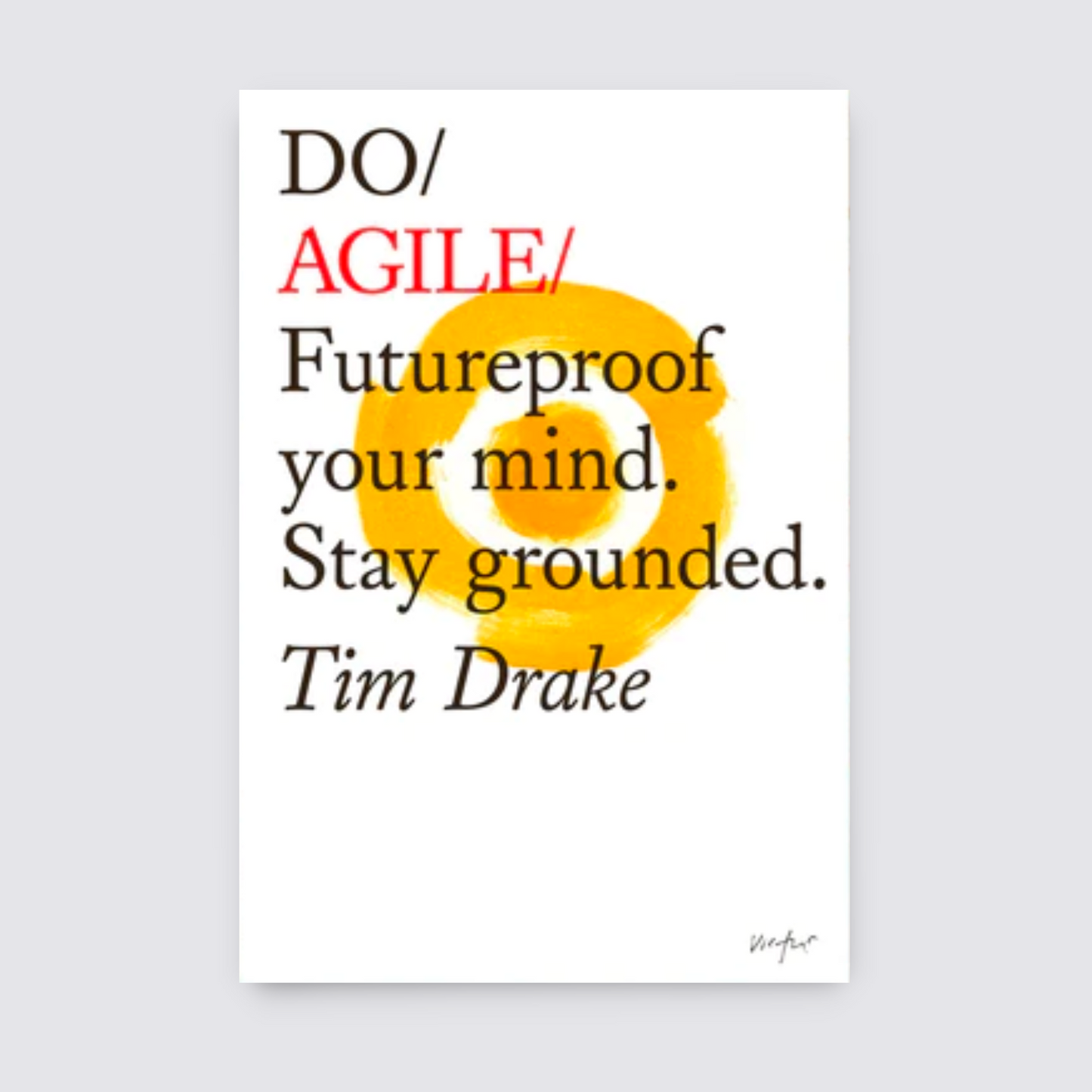Do Agile