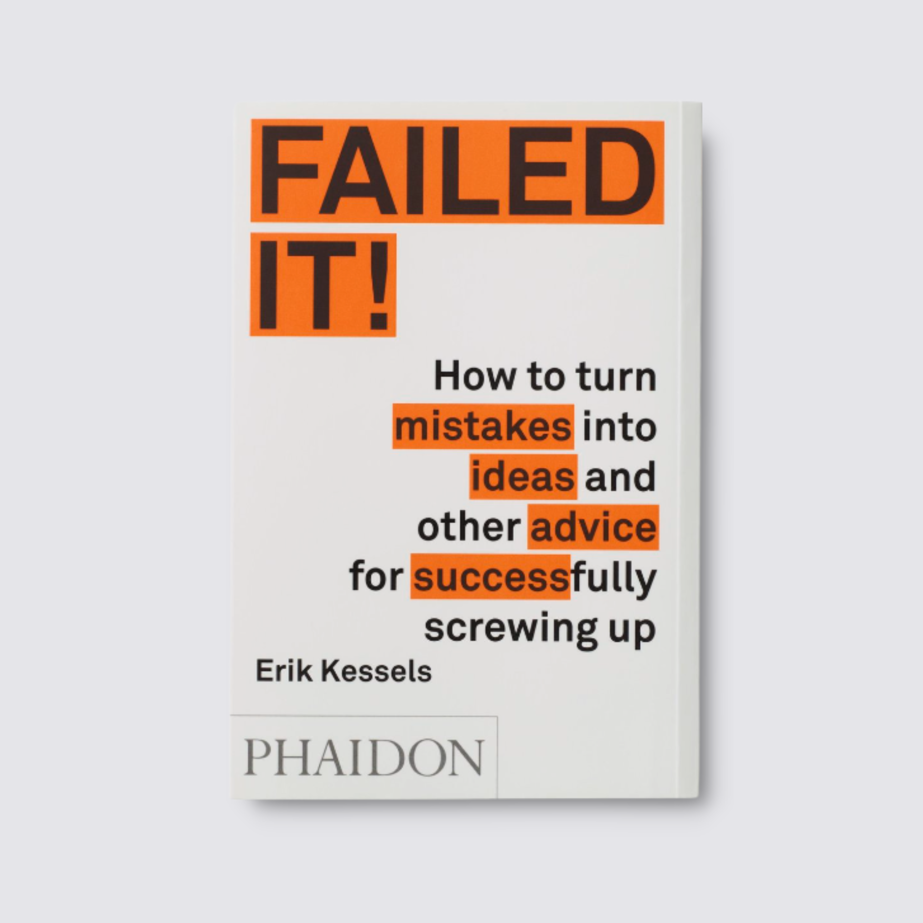 Failed It