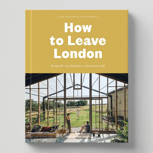 How to Leave London