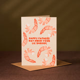 Happy Fathers Day from a little shrimp card