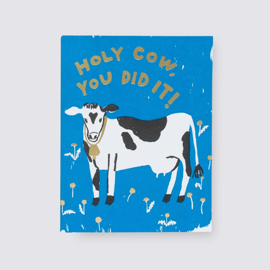 Holy Cow You Did It