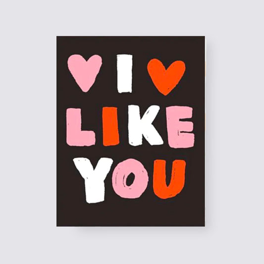I Like You