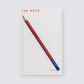 The Note Pad and Pencil