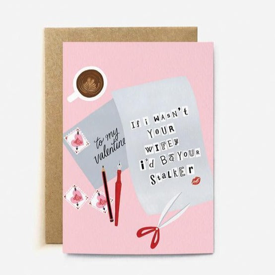 Wifey Valentine Stalker Greetings Card