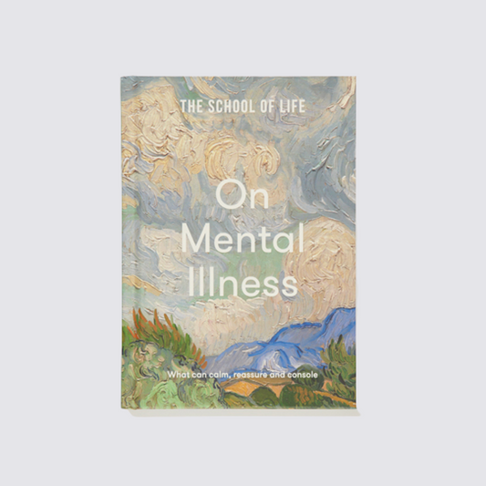 On Mental Illness - Wellbeing guide