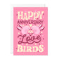 Love Birds Anniversary
