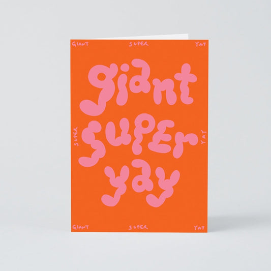 Giant Super Yay Greetings Card