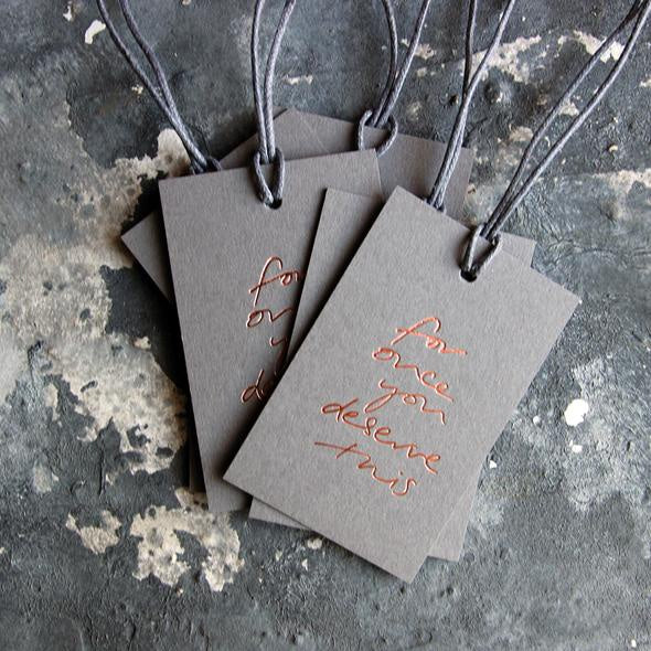 Gift Tags - For Once You Deserve This