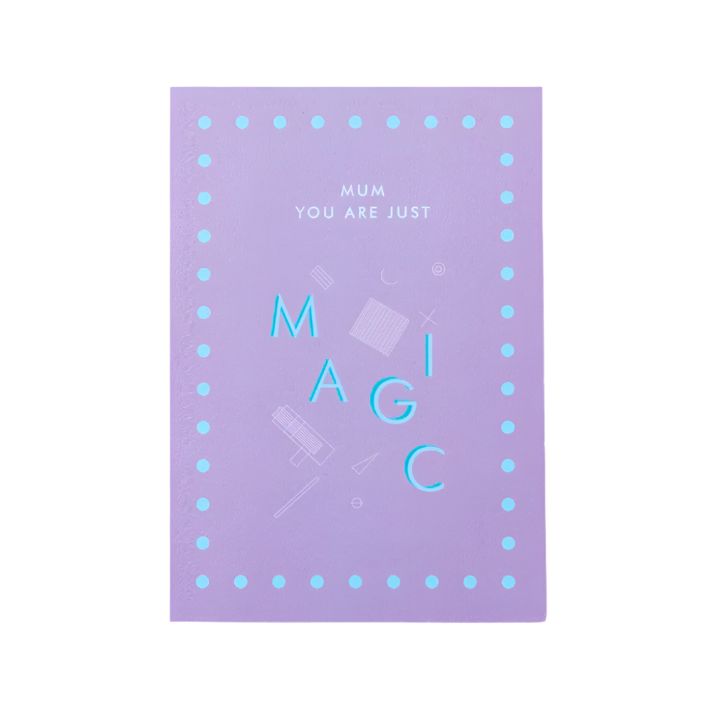 You Are Just Magic Card